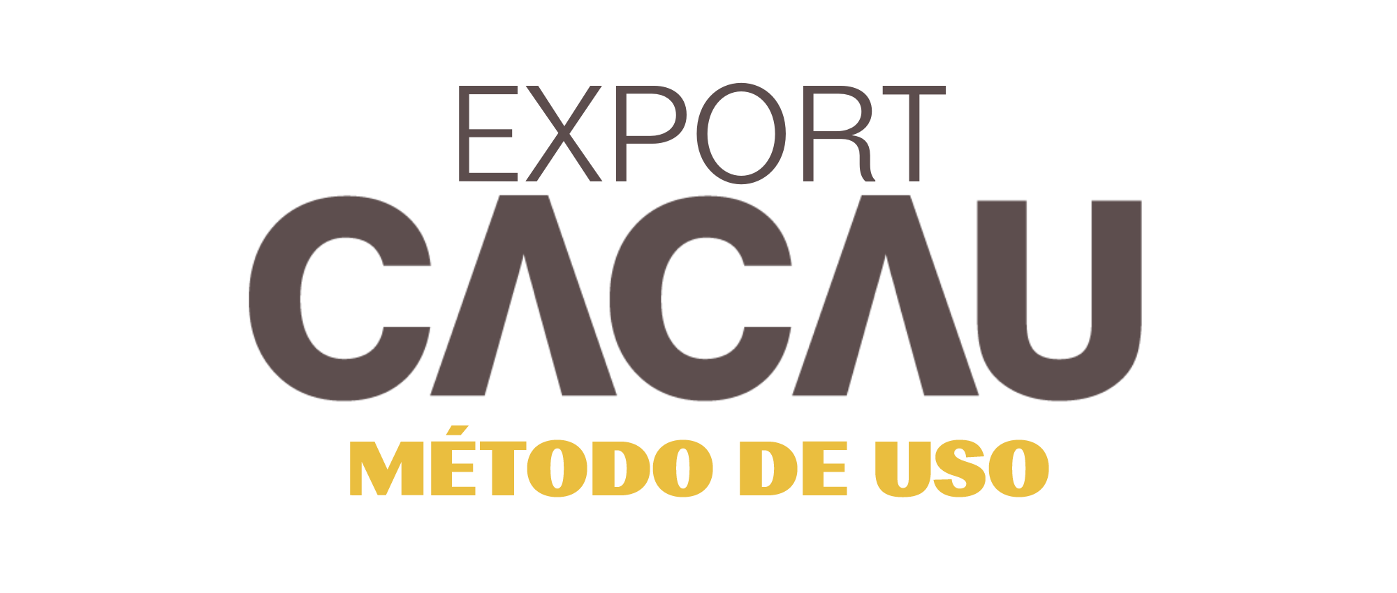 Export CACAU - Metodo de Uso