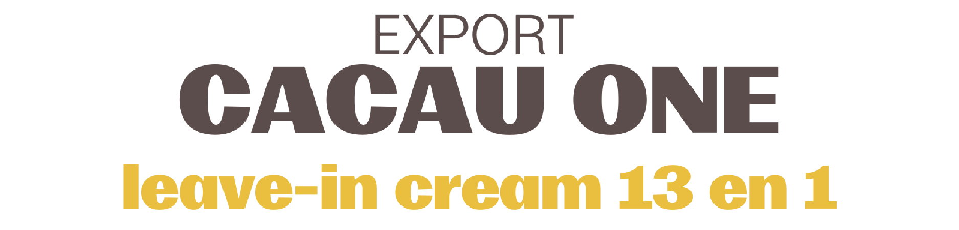 Export CACAU ONE - Leave-in Cream 13 en 1
