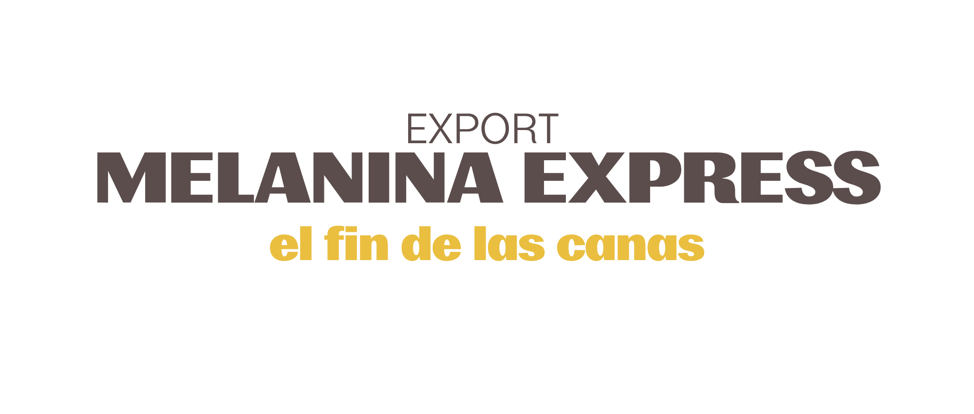 Export Melanina Express - El fin de las canas